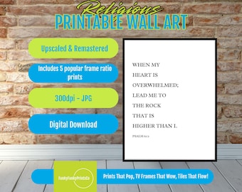 Psalm 61:2 Scripture Printable Wall Art – When My Heart Is Overwhelmed Verse, Christian Faith Home Decor, Inspirational Digital Download