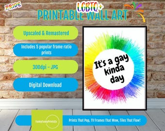 Rainbow Pride Wall Art: "It's Kind of Gay Day" LGBTQ Poster (Digital Download)