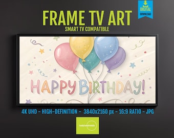 Happy Birthday 4K UHD Screensaver | Festive, Whimsical Digital Art Download with Balloons & Star Confetti for Samsung Frame TV