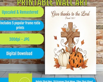 Christian Wall Art Psalm 136:1 Print, Warm Tones Autumn Pumpkin Cross, Scripture Digital Download, Faith Home Decor, Cozy Fall Religious
