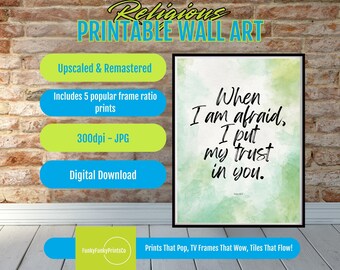 Psalm 56 3 PRINTABLE Wall Art - Christian Scripture Verse - Inspirational Bible Quote - Religious Home Decor, Trust in God Gift