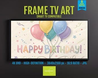 Happy Birthday 4K UHD Screensaver | Festive, Whimsical Digital Art Download with Balloons & Star Confetti for Samsung Frame TV