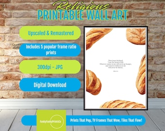 Bread of Life Scripture Print: Christian Wall Art (Digital Download)