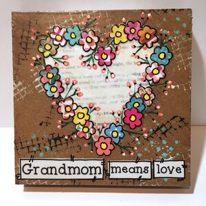 Grandmom gift, Birthday Gift, Grandmom means love, Floral Heart Sign, Mother's Day gift image 1
