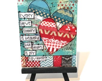 Valentine Decor, Striped Mixed Media Hearts, Print and Easel Set, Every Love story is Beautiful