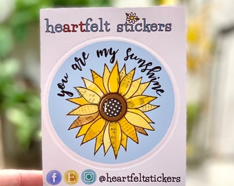 Sunflower Decal, Here comes the sun, you are my sunshine, Vinyl Sticker, Weatherproof, Water bottle Decal