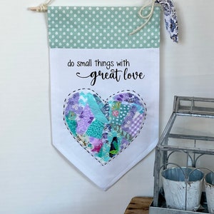 Small things with great love, Heart Quilted heart Wall Banner, Fabric wall decor, Fabric Banner, Fabric Sign, Fabric Pendant, Heart Decor image 1