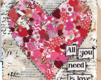 Valentines Day Decor, All you need is love, Mixed media Heart Sign