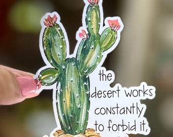 Cactus Sticker, Cactus decal, Cactus water bottle, Bloom where you are planted, inspirational sticker