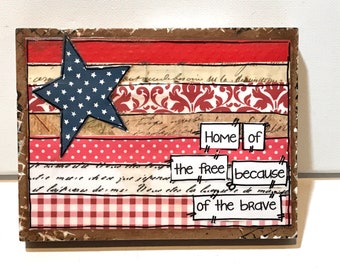 Home of the free because of the brave, Patriotic Sign, Mixed Media Flag, Flag Art