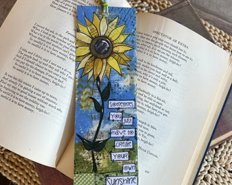 Sunflower Bookmark, Inspirational bookmark, create your own sunshine, Book collector, Page Holder