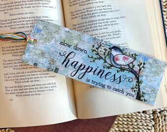 Bird Bookmark, Slow down happiness, Book love, Page Holder