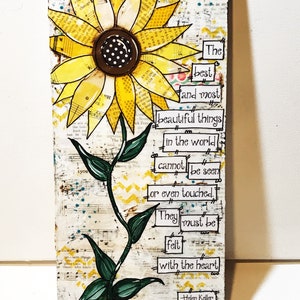 Sunflower Painted Sign Decor, Mixed Media Sunflower Boho Sunflowers Helen Keller