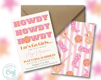 May include: A pink and orange invitation with the text "Howdy Howdy Howdy Let's Go Girls... Time to Get Bached Myia Merriman Is Getting Married! Join us for a weekend of fun October 11-13, 2024 The Graduate Hotel, 101 20th Ave N-Nashville, TN"