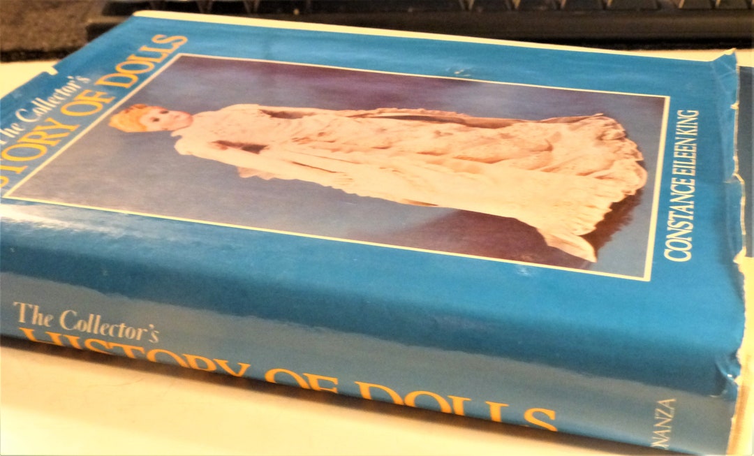 BK20 1981 Collector's HISTORY of DOLLS Constance King History