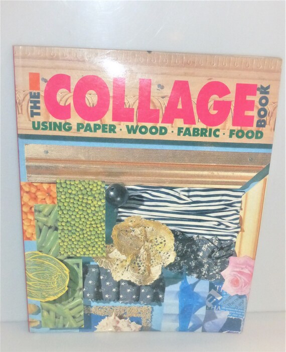 BK9 the COLLAGE Book Hannah Tofts Using Paper Wood Fabric Food Projects  Vintage Craft Projects AR 