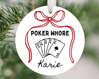 Personalized Poker Ornament Rude Ornaments Funny Poker Player Gift Custom Name Christmas Ornament Adult Humor Gift Stocking Stuffer