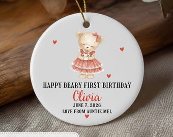 Personalized First Birthday Ornament Baby Girl Teddy Bear Keepsake Beary First Birthday Gift Daughter Niece Granddaughter Christmas Ornament