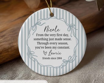 Personalized Friendship Ornament Best Friend Gift Custom Friends Since Ornament Long Distance Friend Gift Christmas Keepsake Bestie Ornament