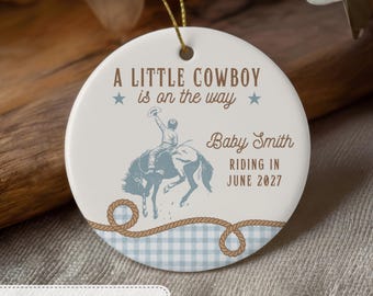 Personalized Cowboy Pregnancy Announcement Ornament Baby Boy Announcement Western Baby Keepsake Little Cowboy Christmas Gift New Parents
