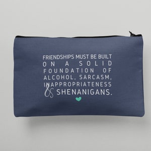 Personalized Friendship Gift, Canvas Makeup Bag, Cosmetic Pouch, Funny Present, Best Friend Birthday - Custom Colors
