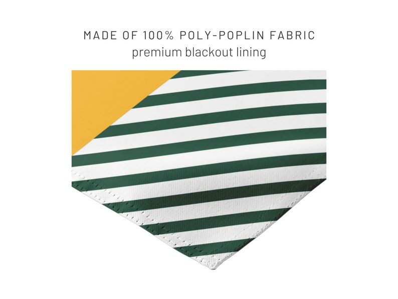May include: Close-up of a fabric sample with a green and white striped pattern. The sample is made of 100% poly-poplin fabric with a premium blackout lining. A yellow triangle is in the upper left corner.
