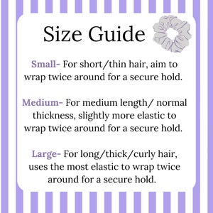 May include: A size guide for hair scrunchies, with a graphic of a gray scrunchie. The guide explains the different sizes for short, medium, and long hair.