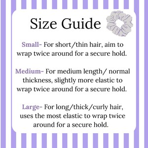 May include: A size guide for hair scrunchies, with a graphic of a gray scrunchie. The guide explains the different sizes for short, medium, and long hair.