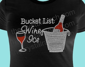 Bucket List Wine Rhinestone Tee TB065