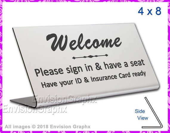 Please Have Insurance Card And Id Ready