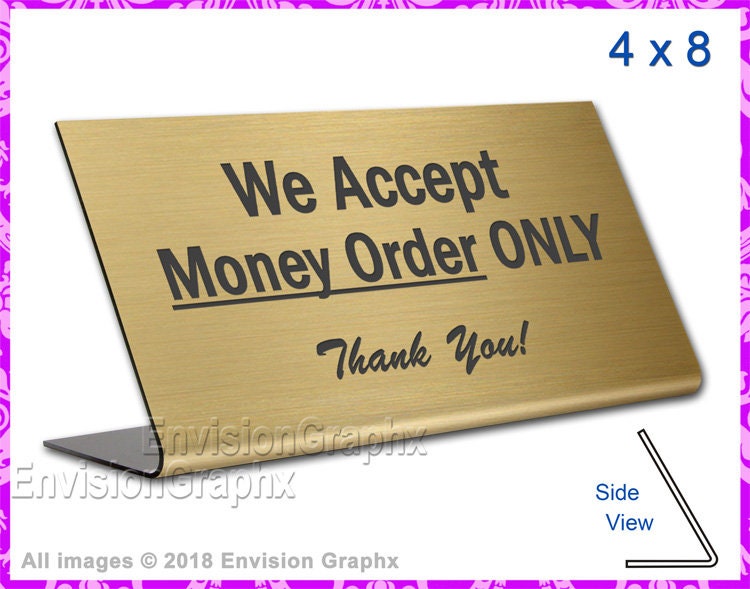 Money Order Only Sign 4x8 Engraved Plastic Professional Office Lobby Front Desk Sign - We ...
