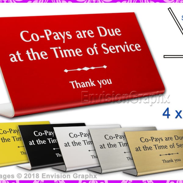 4x8 Engraved Plastic Professional Office Lobby Front Desk Sign - Co-Pays are Due at Time of Service