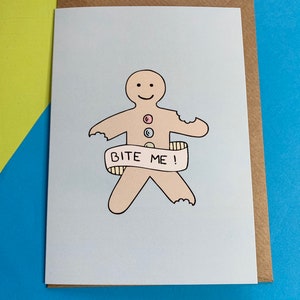 Bite Me Gingerbread Man tarjeta - cumpleaños, gracias, en blanco, cumplido, ponerse bien, divertido, descarado, grosero