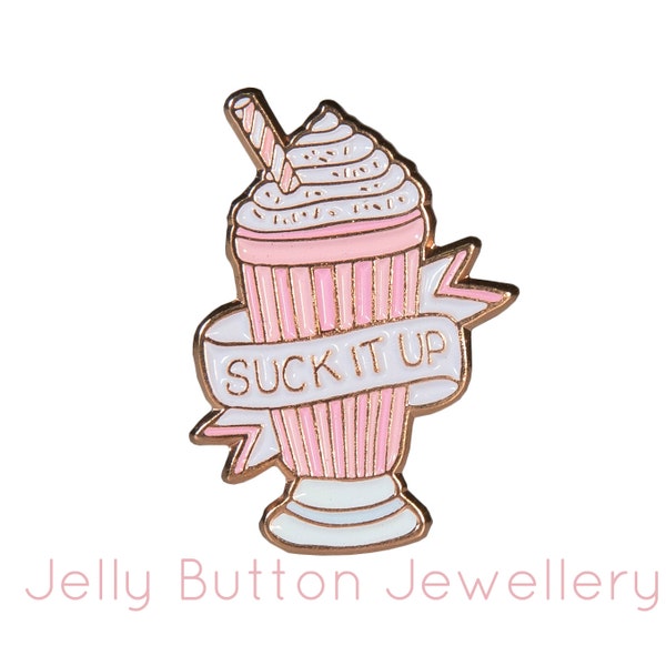 Suck It Up Milkshake Enamel Pin