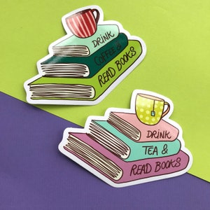 Drink Tea / Coffee & Read Books Vinyl Sticker