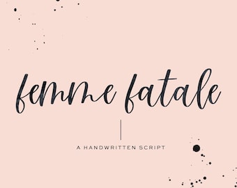 Femme Fatale Calligraphy Font - Modern Script Font, Handwritten Script Font, Fonts for Cricut, Procreate Font, Handwriting Font, Logo Fonts