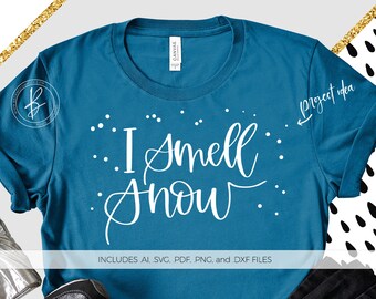 Free Free 105 I Smell Snow Svg SVG PNG EPS DXF File