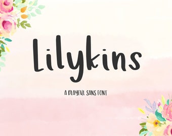 Lilykins Handwritten Font - Sans Font - Commercial Use Font - Whimsical Font - Feminine Font - Handlettered Font - Printed Font - Logo Font