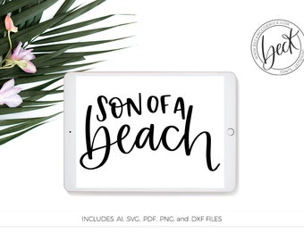 Free Free Son Of A Beach Svg 502 SVG PNG EPS DXF File