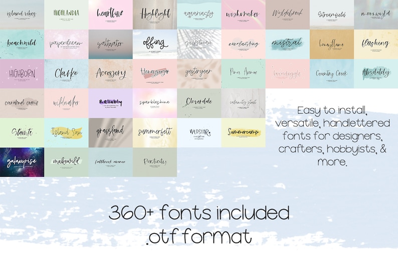 May include: A collection of 360+ hand-lettered fonts in .otf format. The fonts are displayed on a light blue background with a watercolor effect. The text "Easy to install, versatile, handlettered fonts for designers, crafters, hobbyists, & more." is displayed below the fonts.