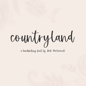 May include: The word "countryland" in a handwritten font is displayed on a light beige background with floral accents. Below the word is the text "a handwriting font by Beck McCormick."