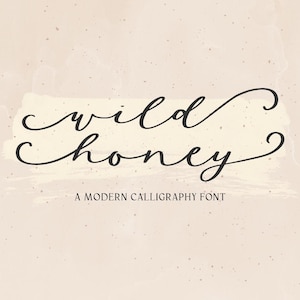 Wild Honey Font - Modern Calligraphy, Handwritten Script Font, Cricut Font, Procreate Font, Wedding Font, Handwriting Font, Fonts with Tails