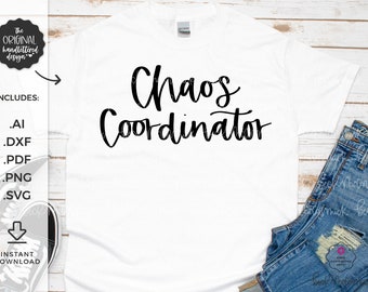 Chaos Coordinator SVG - Family Silhouette Cut File - Instant Download for Cricut - Instant Download Silhouette - Cricut Cut File - Mom SVG