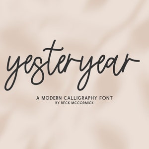Yesteryear Script Font: Modern Calligraphy, Cricut & Procreate Font