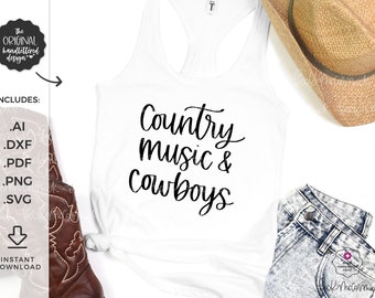 Country Music and Cowboys SVG File - Southern Silhouette Cut File - Hand-lettered SVG - Instant Download for Cricut - Cricut SVG