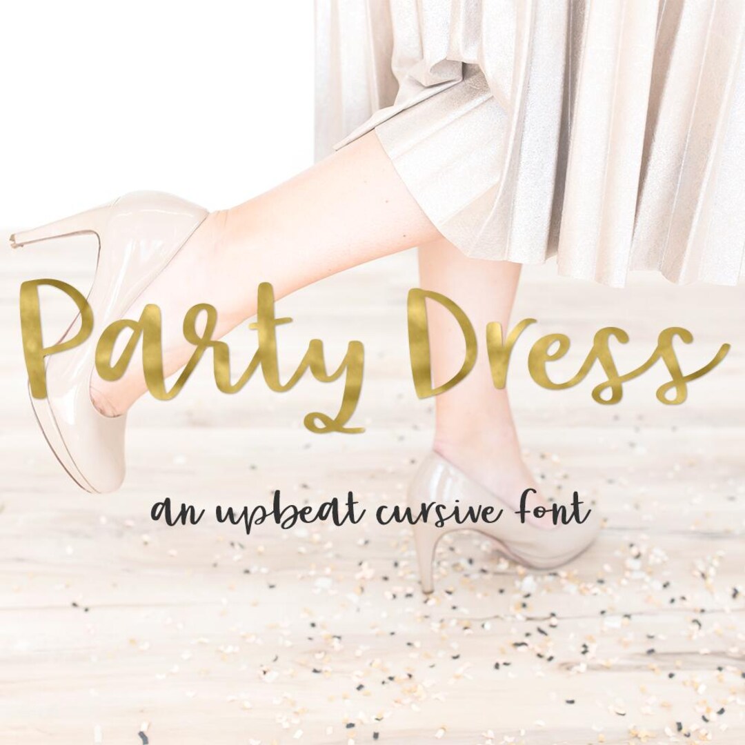 caption for golden dress Party Font: Bouncy Handwritten Script (cricut / Procreate) COUNT-15