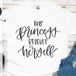 Diese Prinzessin rettet sich selbst SVG - Cricut SVG - Cricut-Datei - Cricut Download - SVG-Datei für Cricut - Feministisches SVG - Woman Power SVG