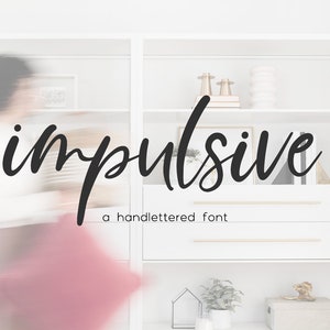 Impulsive Script Font: Modern Handwritten Signature Font