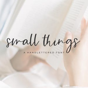 Small Things Font - Bouncy Handwritten Script Font, Cricut Fonts, Procreate Fonts, Calligraphy, Modern Font, Cursive Font, Fonts for Cricut
