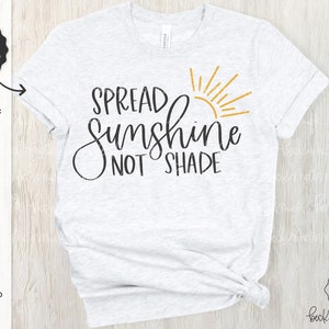 Spread Sunshine Not Shade SVG - Beach Svg - Summer Svg - Vacation Svg - Cricut File - Cricut SVG - File SVG - Cricut Download